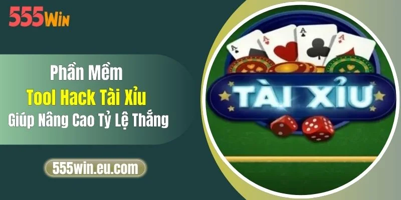 Phần Mềm Tool Hack Tài Xỉu Giúp Nâng Cao Tỷ Lệ Thắng